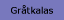 Grtkalas